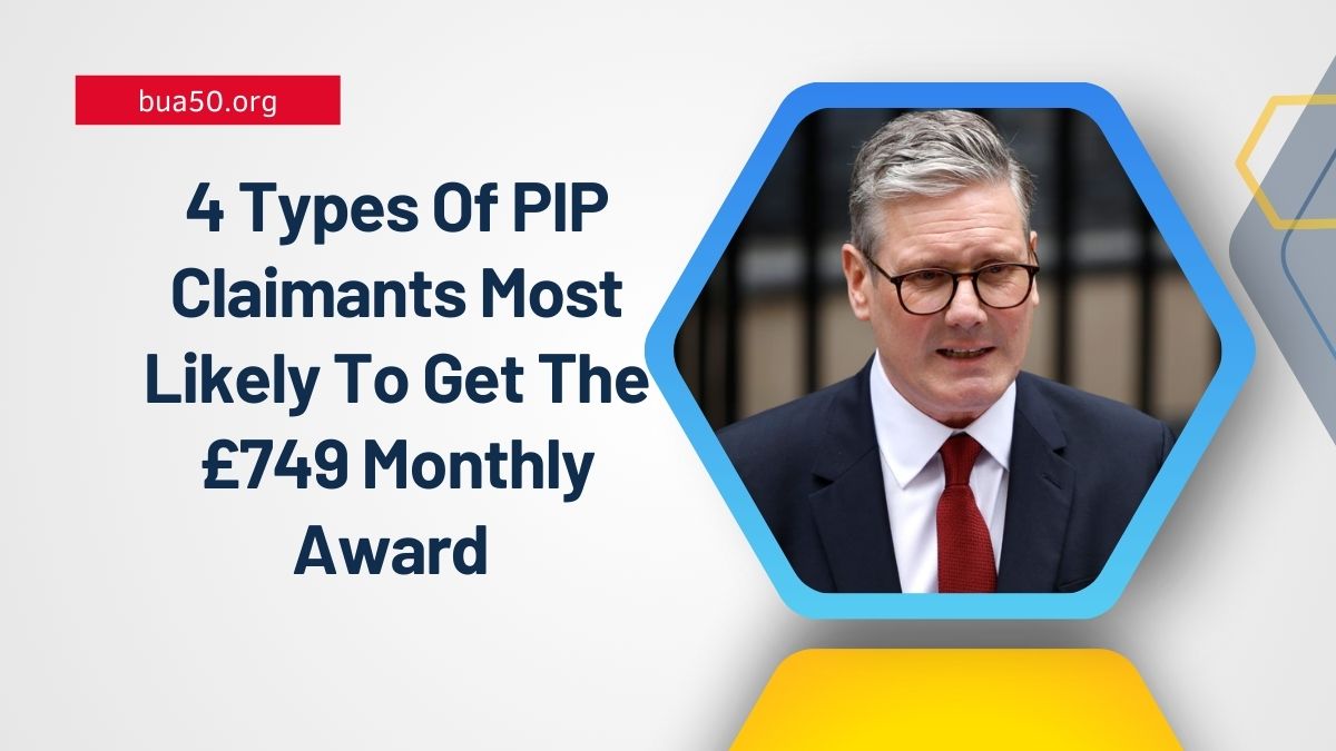 4 Types Of PIP Claimants Most Likely To Get The £749 Monthly Award – Are You One Of Them?