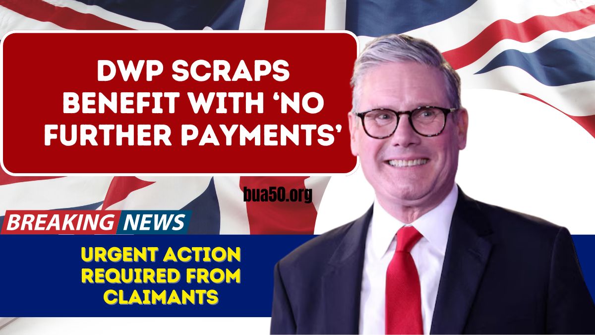 DWP Scraps Benefit with ‘No Further Payments’ – Urgent Action Required from Claimants
