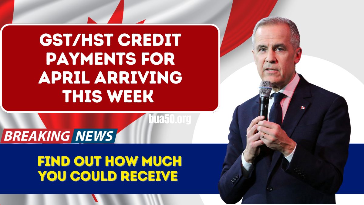 GST/HST Credit Payments for April Arriving This Week – Find Out How Much You Could Receive