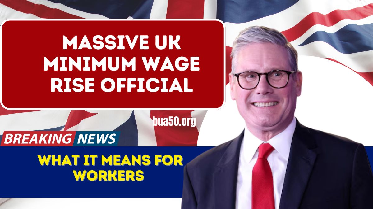 Massive UK Minimum Wage Rise Official – What It Means for Workers