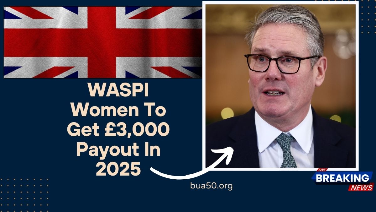 WASPI Women To Get £3,000 Payout In 2025- Eligibility And Payment Date Details