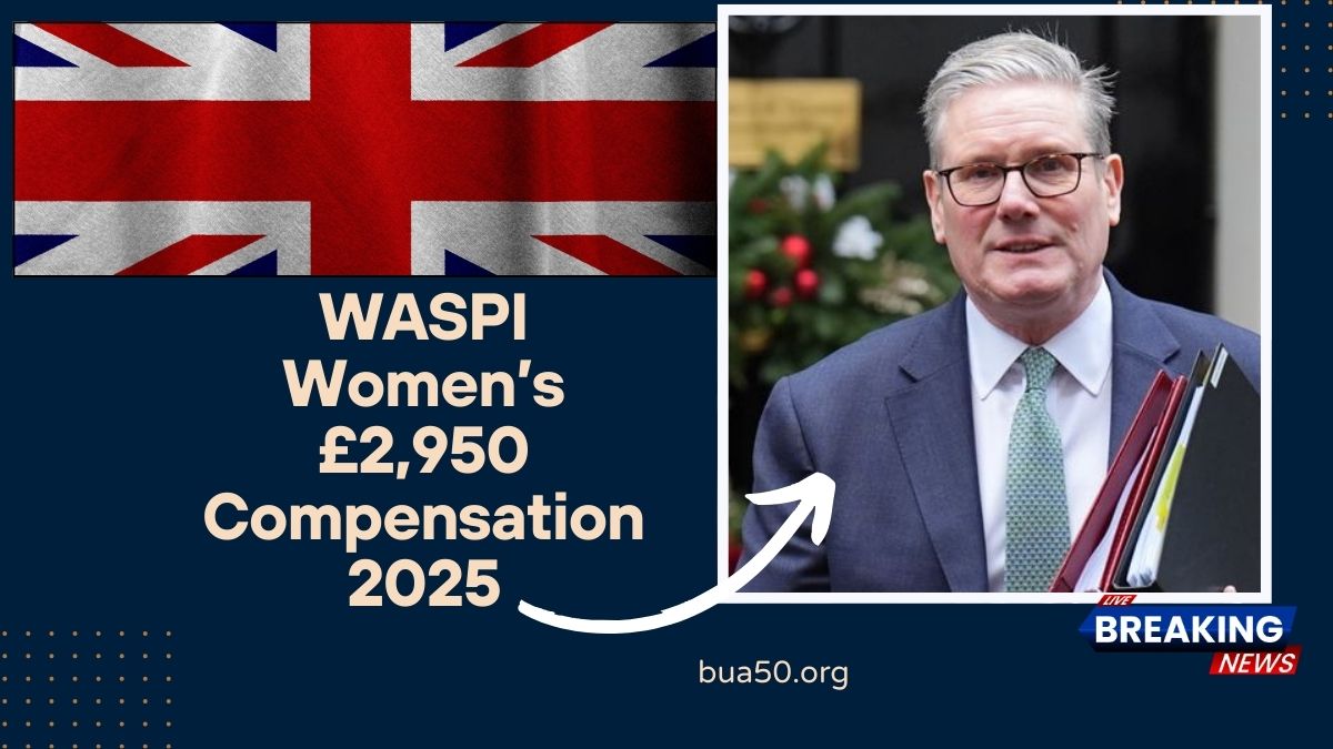 WASPI Women’s £2,950 Compensation 2025- When Will The Payment Arrive This Month?