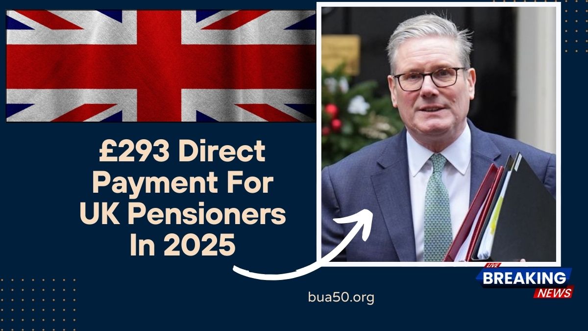 £293 Direct Payment For UK Pensioners In 2025 – Energy Rebate Eligibility Explained