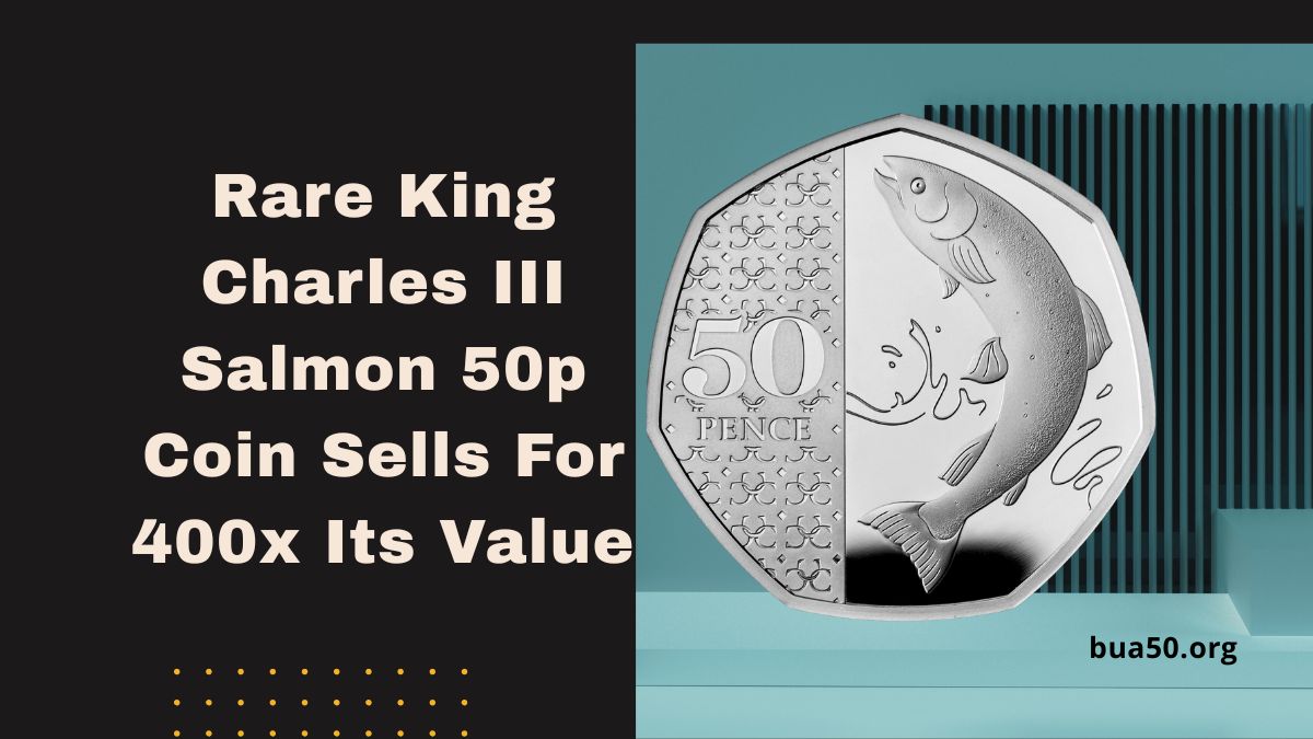 Rare King Charles III Salmon 50p Coin Sells For 400x Its Value – Do You Have One?