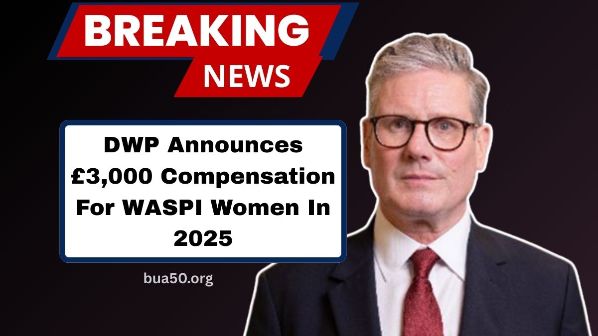 DWP Announces £3,000 Compensation For WASPI Women In 2025 – Payment Dates Revealed