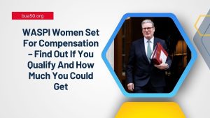WASPI Women Set For Compensation – Find Out If You Qualify And How Much You Could Get